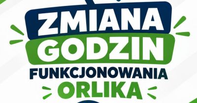 Orlik zmienia weekendowe godziny otwarcia